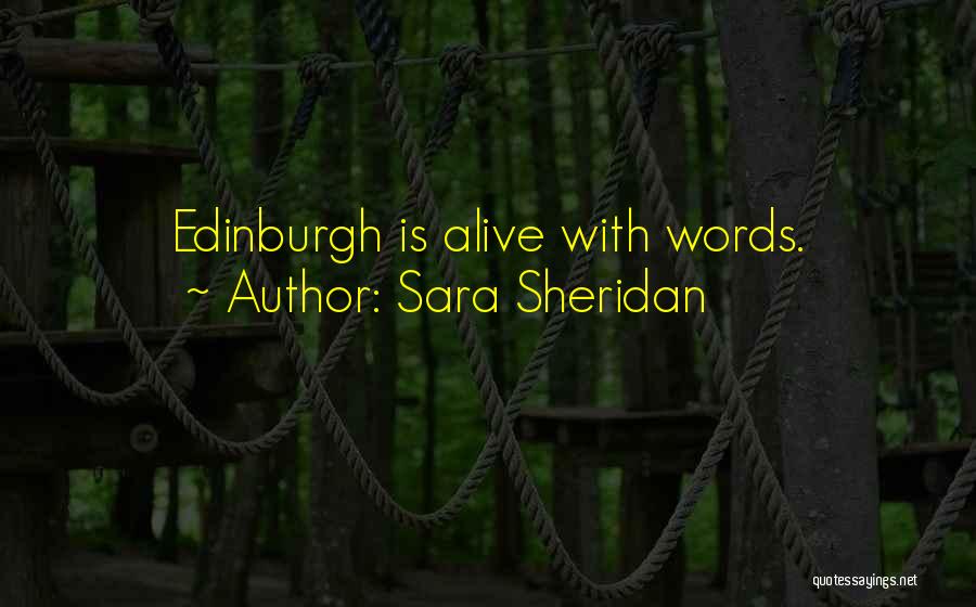 Sara Sheridan Quotes 1722544