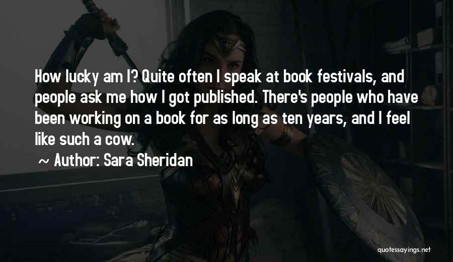 Sara Sheridan Quotes 181463