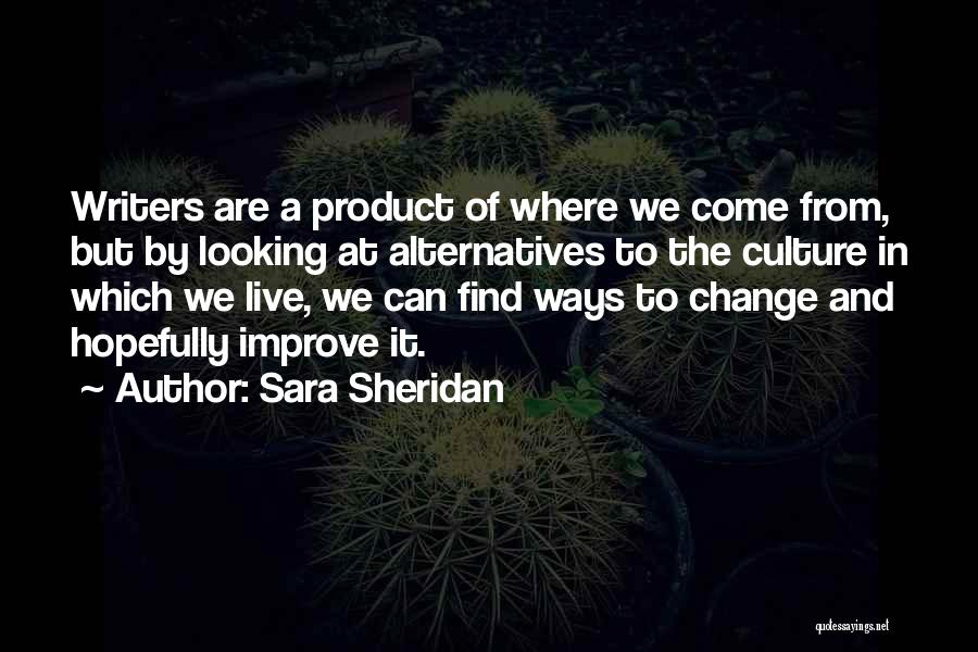 Sara Sheridan Quotes 2181055