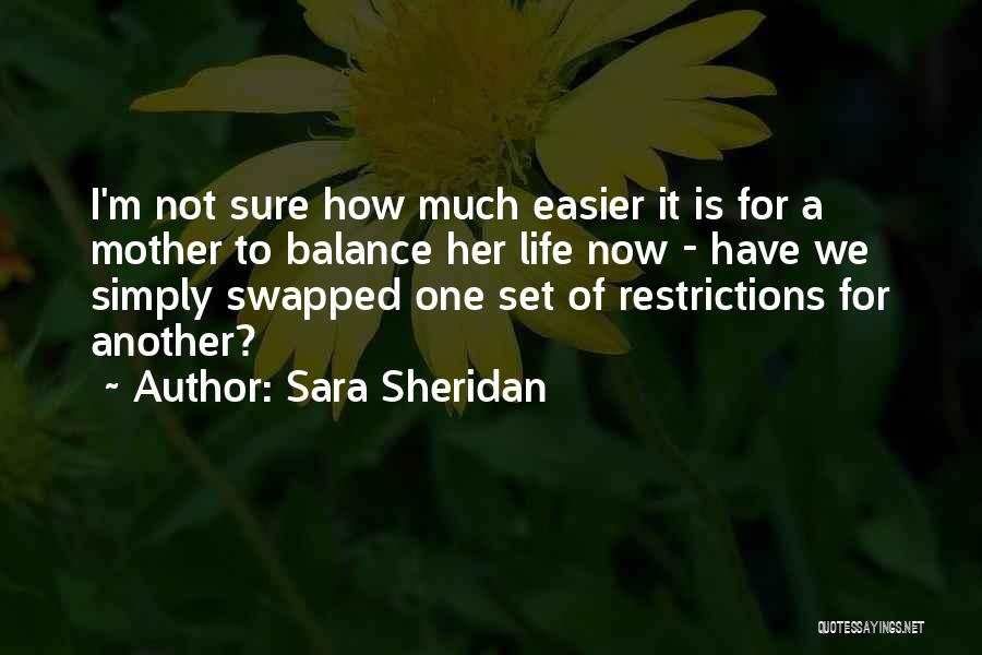 Sara Sheridan Quotes 587055