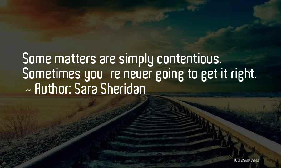 Sara Sheridan Quotes 871661