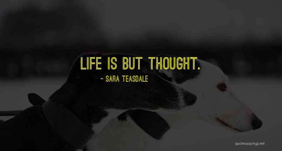 Sara Teasdale Quotes 1208624