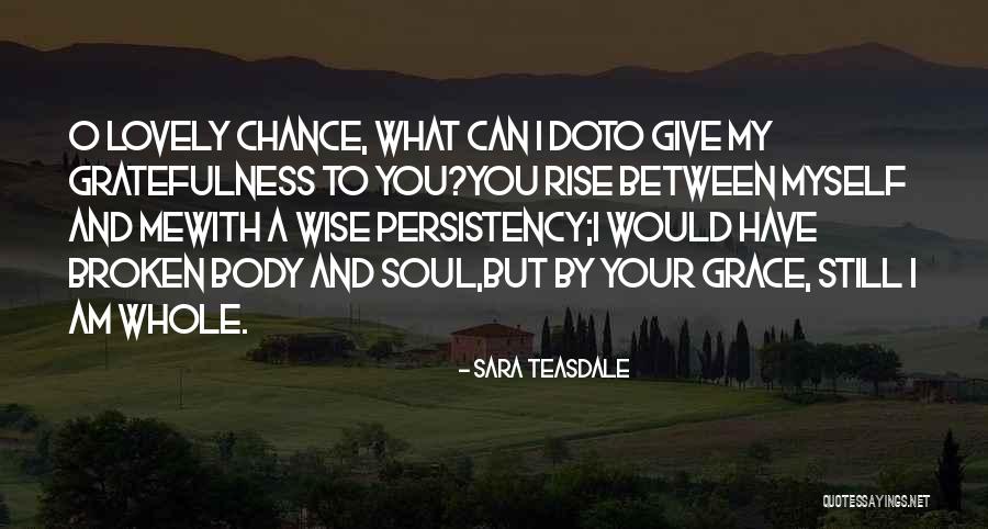 Sara Teasdale Quotes 1454019