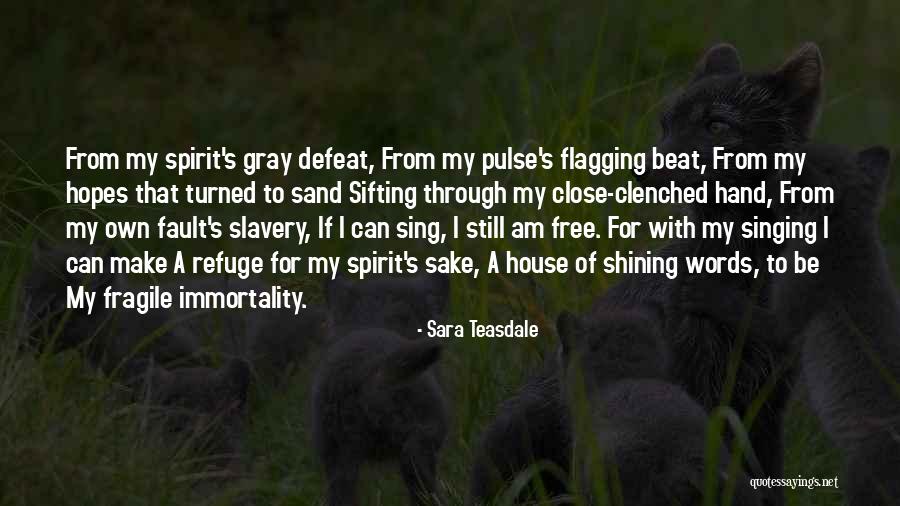 Sara Teasdale Quotes 151845