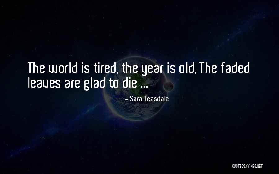 Sara Teasdale Quotes 1571935 Sara Teasdale Quotes 1571935