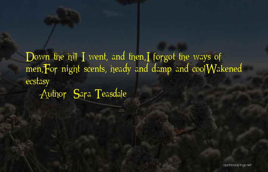 Sara Teasdale Quotes 2022850