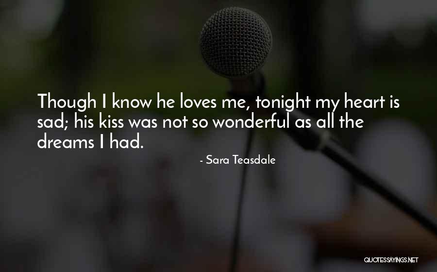 Sara Teasdale Quotes 2114663 Sara Teasdale Quotes 2114663