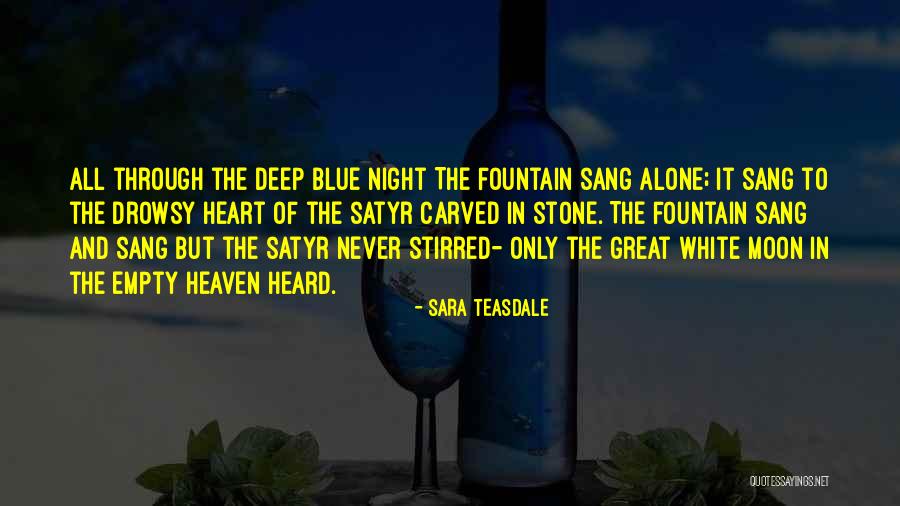 Sara Teasdale Quotes 2190680