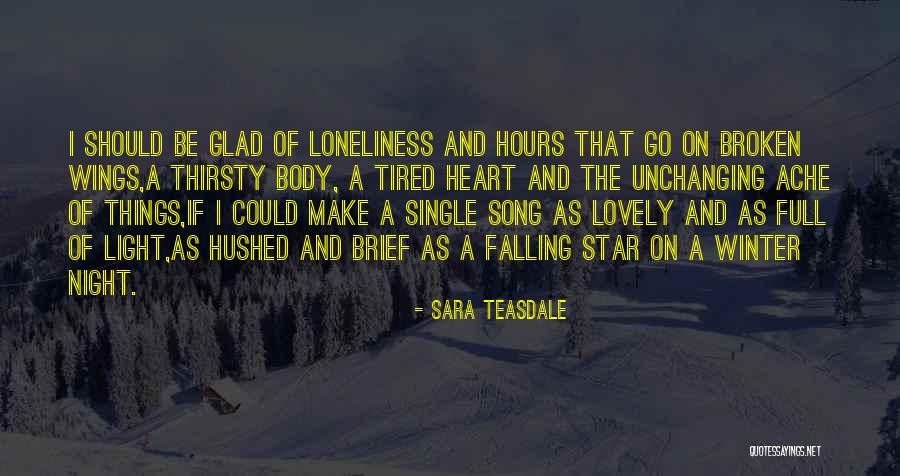 Sara Teasdale Quotes 326478