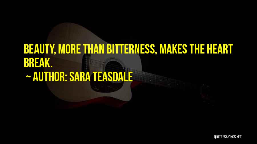 Sara Teasdale Quotes 333654