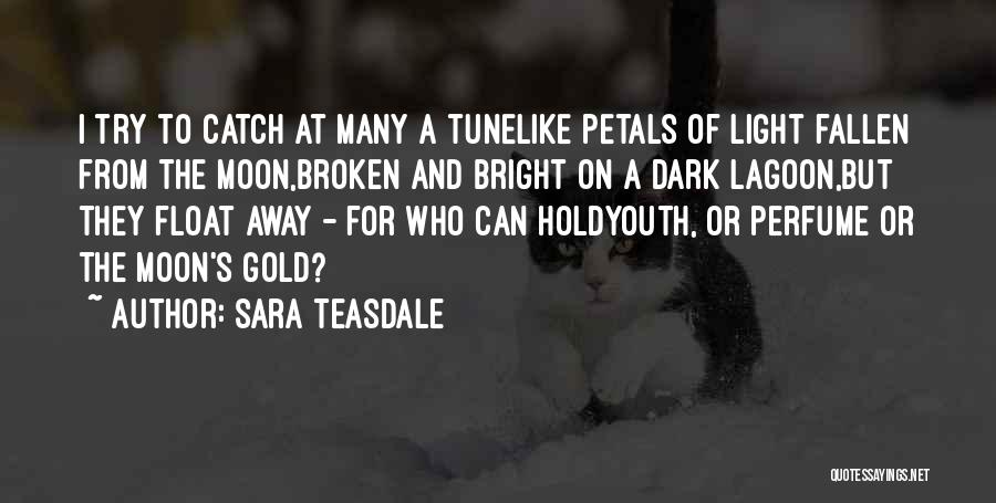 Sara Teasdale Quotes 518723