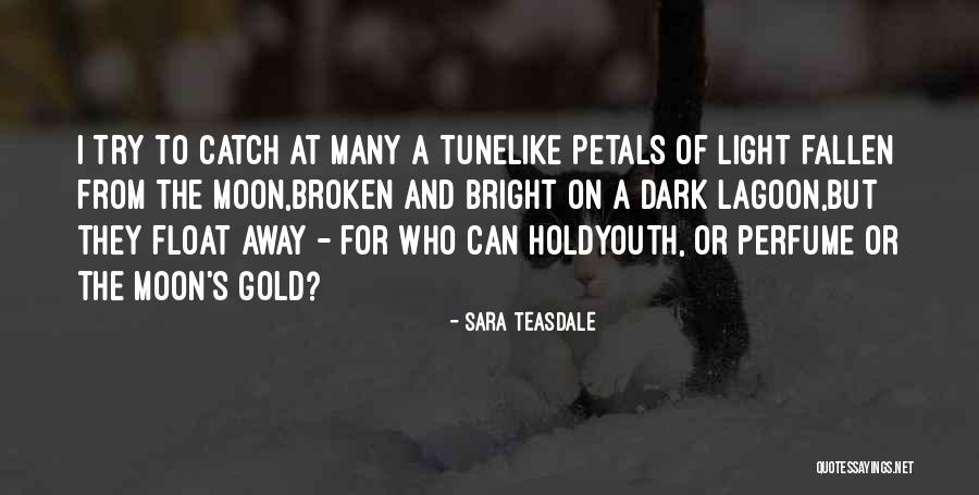 Sara Teasdale Quotes 518723