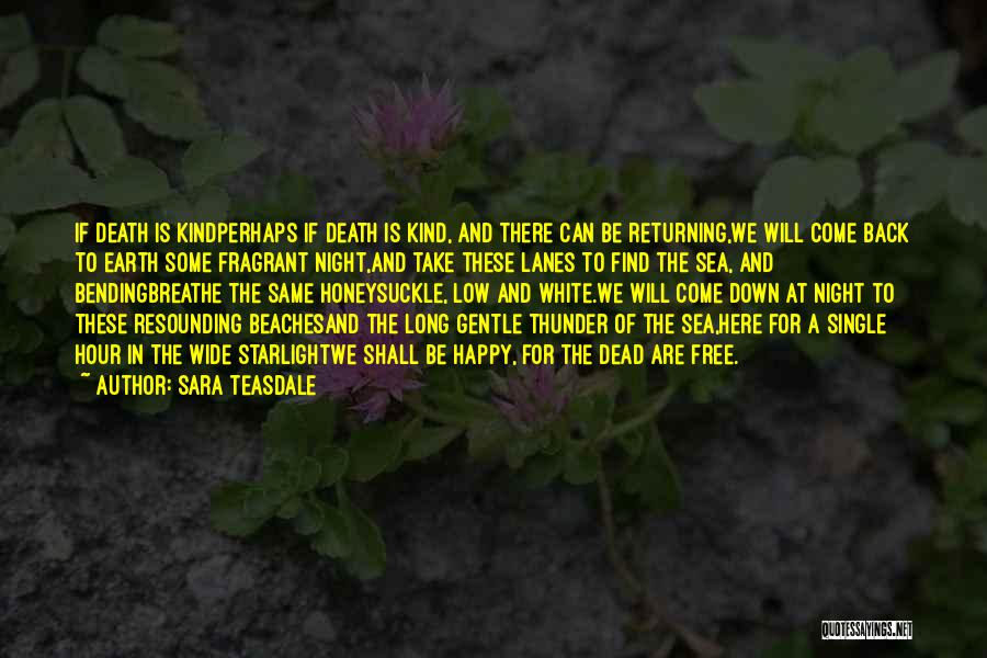 Sara Teasdale Quotes 562246