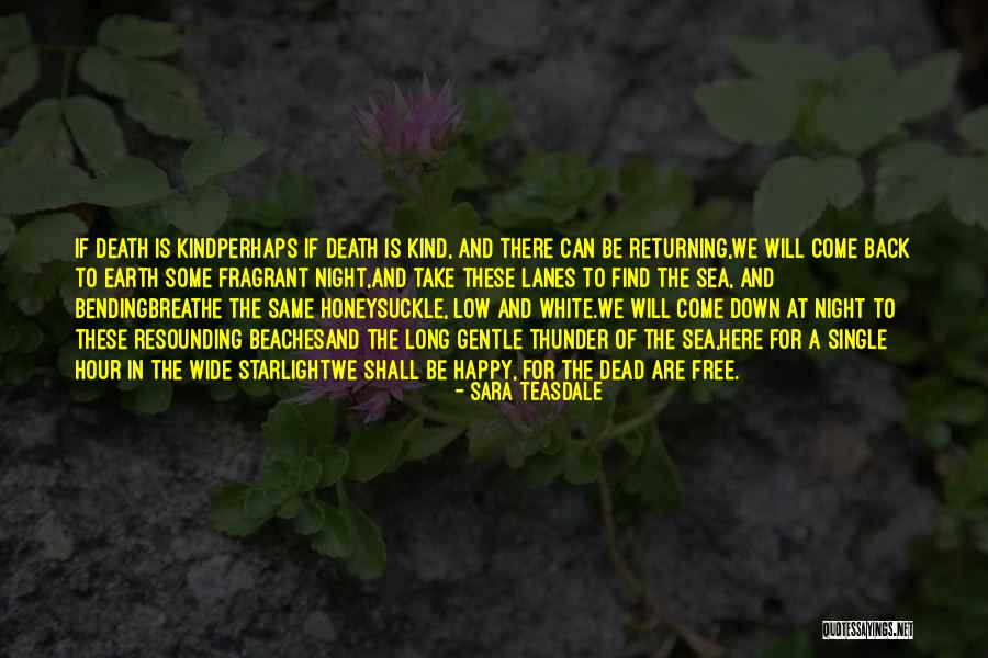 Sara Teasdale Quotes 562246