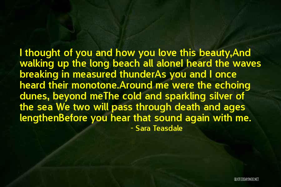 Sara Teasdale Quotes 800424 Sara Teasdale Quotes 800424