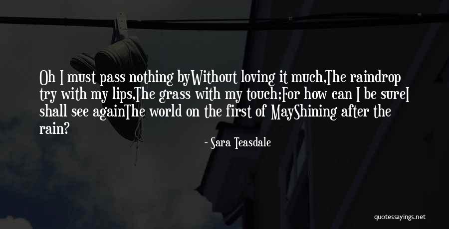Sara Teasdale Quotes 869475 Sara Teasdale Quotes 869475