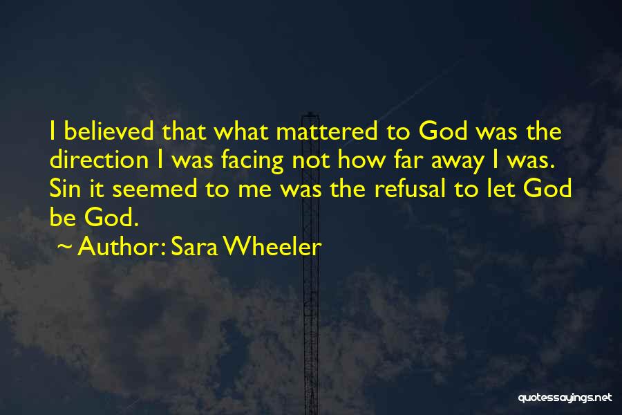 Sara Wheeler Quotes 1796364