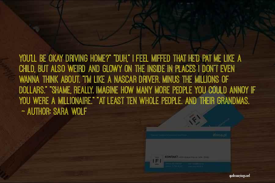 Sara Wolf Quotes 1324487