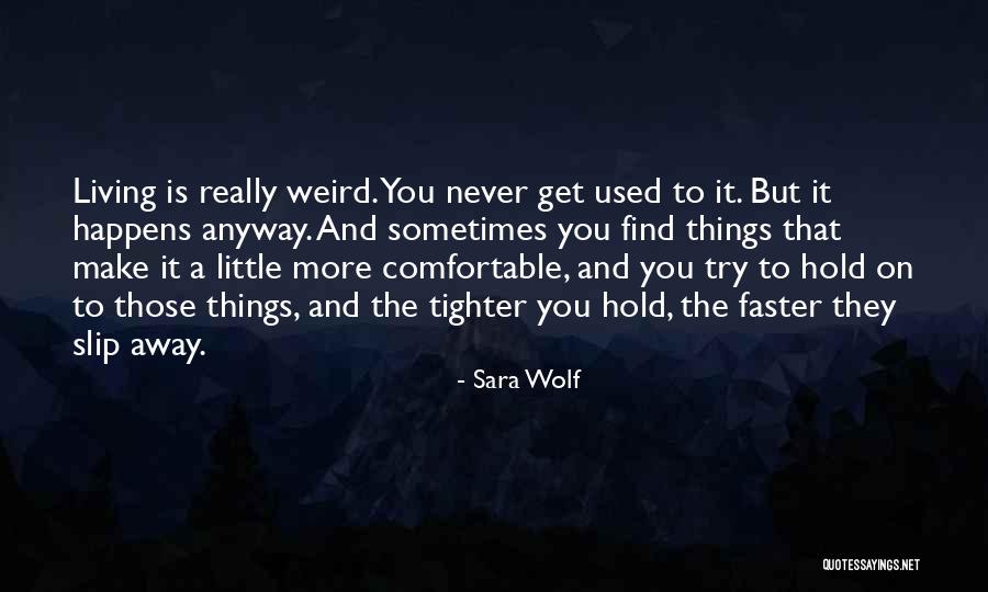 Sara Wolf Quotes 1781638