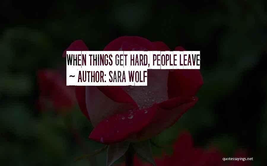 Sara Wolf Quotes 1896684