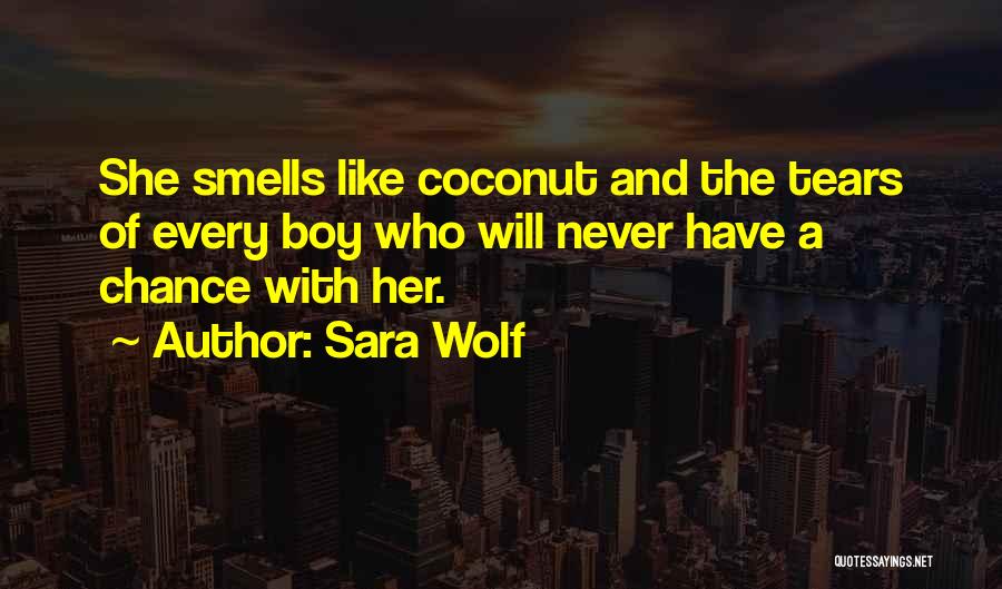 Sara Wolf Quotes 2111911