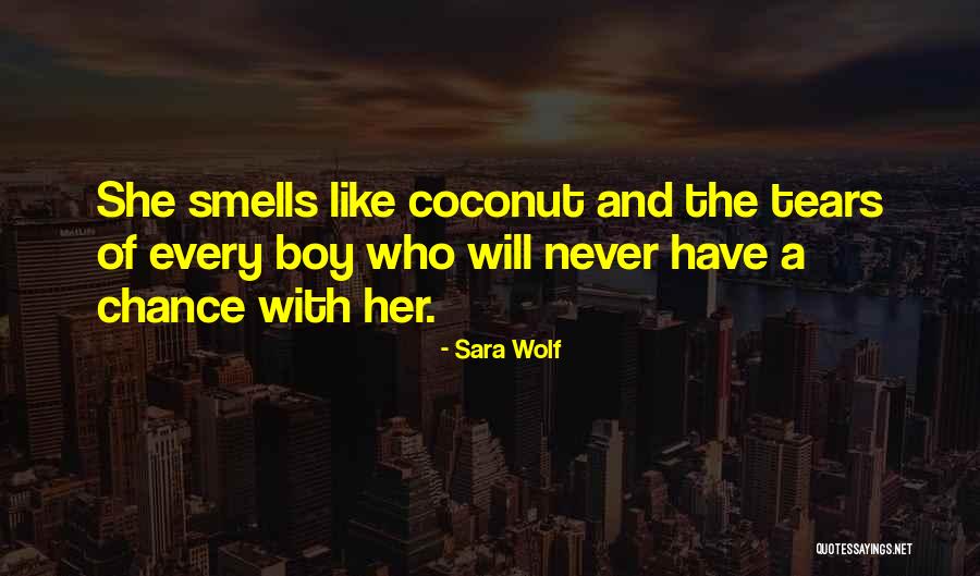 Sara Wolf Quotes 2111911