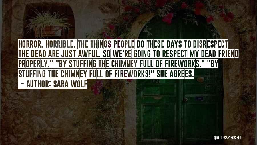 Sara Wolf Quotes 955010