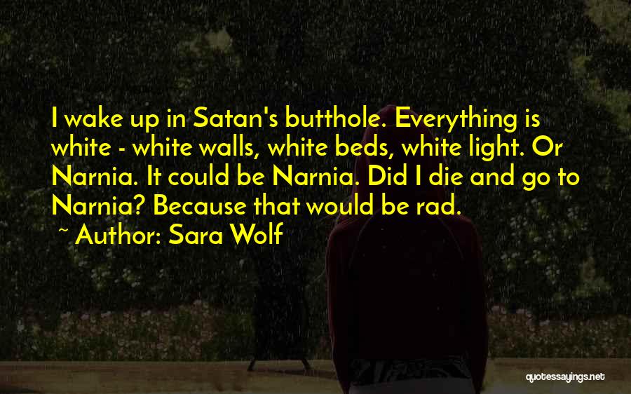 Sara Wolf Quotes 998089