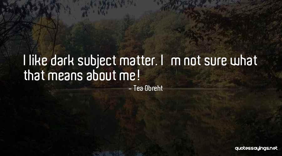 Sarabelle Smyth Quotes By Tea Obreht Sarabelle Smyth Quotes By Tea Obreht