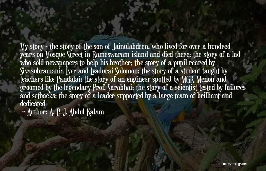 Sarabhai Quotes By A. P. J. Abdul Kalam