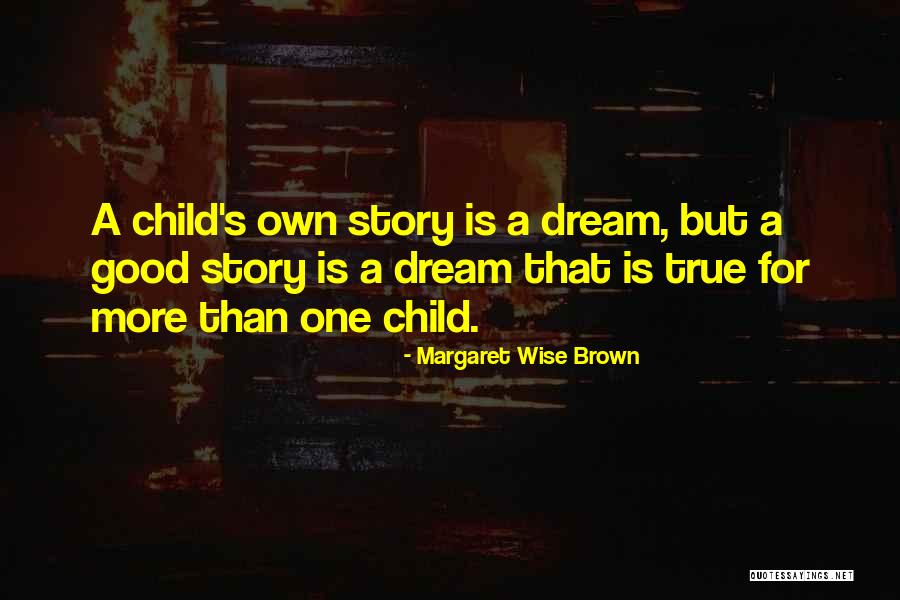 Saracenick Quotes By Margaret Wise Brown Saracenick Quotes By Margaret Wise Brown