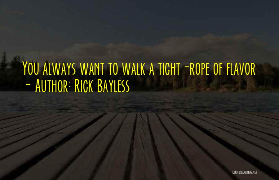 Sarada Boruto Quotes By Rick Bayless