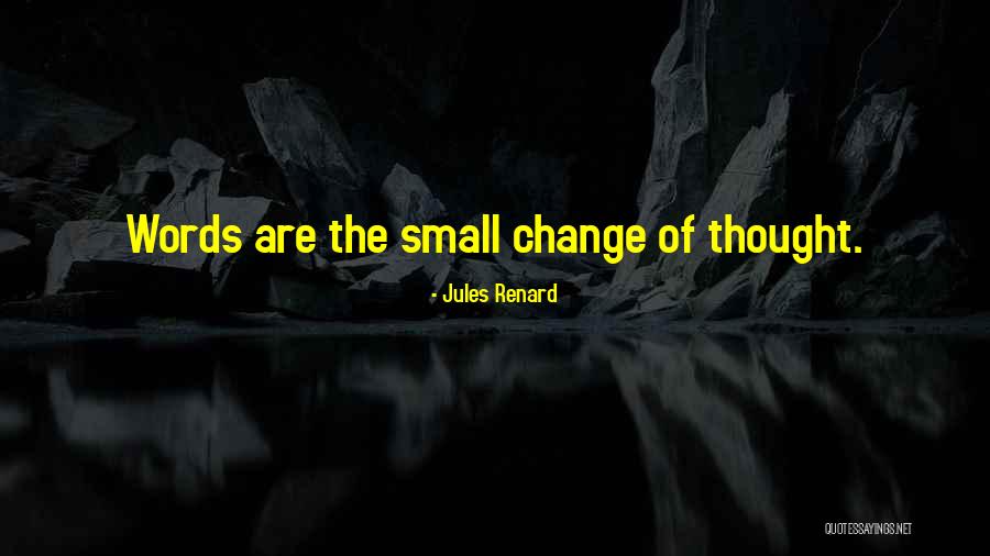 Sarada Rule Quotes By Jules Renard