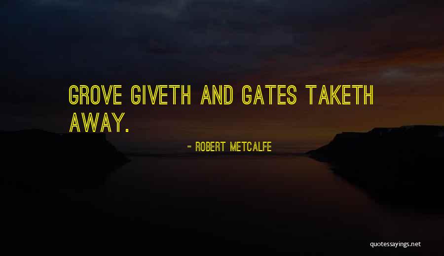 Saradar Quotes By Robert Metcalfe Saradar Quotes By Robert Metcalfe