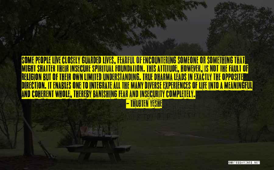 Saradar Quotes By Thubten Yeshe Saradar Quotes By Thubten Yeshe
