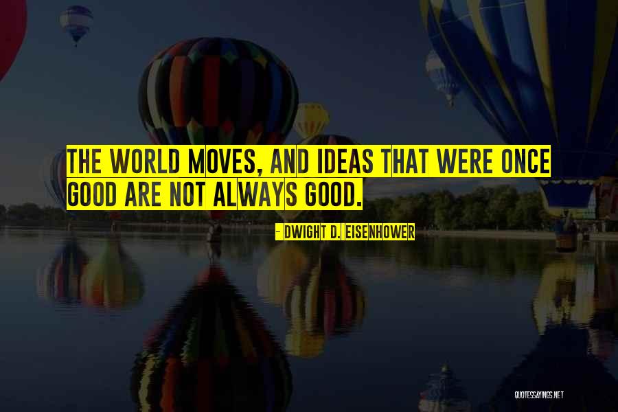 Saradara Quotes By Dwight D. Eisenhower
