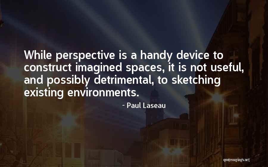 Sarafyan Karo Quotes By Paul Laseau Sarafyan Karo Quotes By Paul Laseau