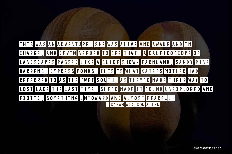 Sarah Addison Allen Lost Lake Quotes By Sarah Addison Allen Sarah Addison Allen Lost Lake Quotes By Sarah Addison Allen