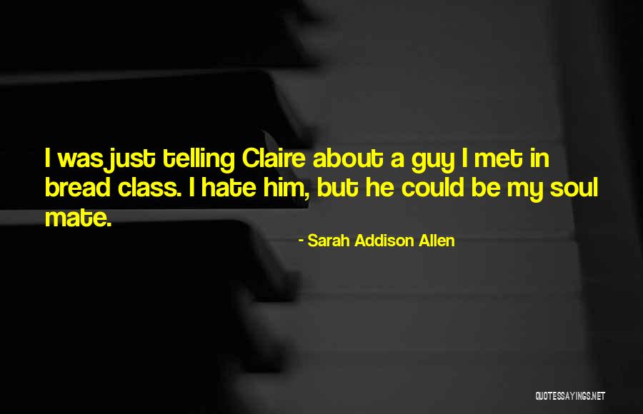 Sarah Addison Allen Lost Lake Quotes By Sarah Addison Allen