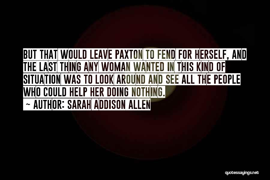 Sarah Addison Allen Quotes 1059717