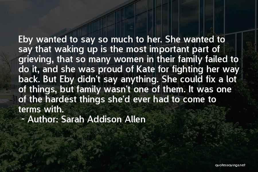 Sarah Addison Allen Quotes 1343727