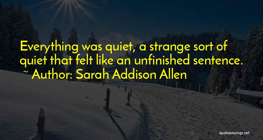 Sarah Addison Allen Quotes 1569816