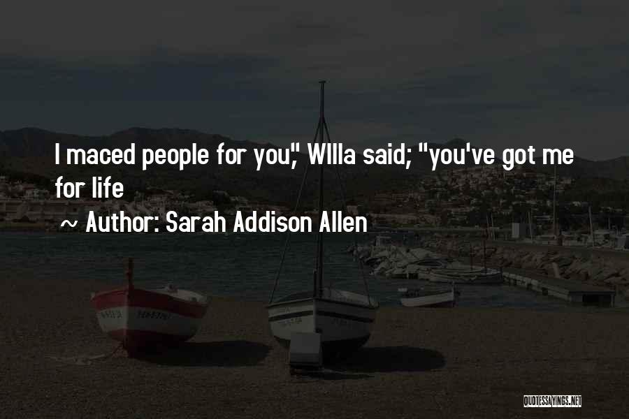 Sarah Addison Allen Quotes 1581337