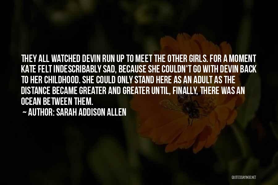 Sarah Addison Allen Quotes 1691059