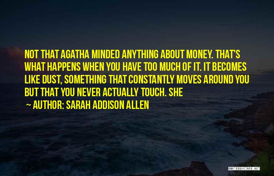 Sarah Addison Allen Quotes 1875368
