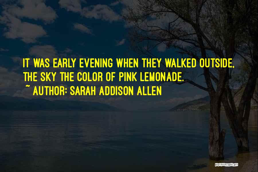 Sarah Addison Allen Quotes 1911180