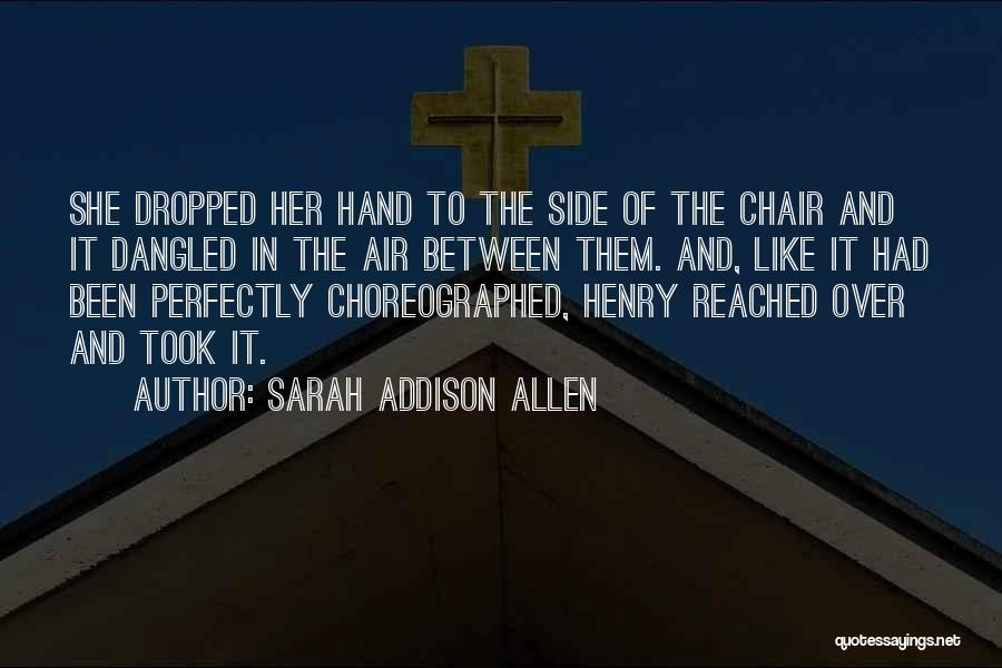 Sarah Addison Allen Quotes 2043149
