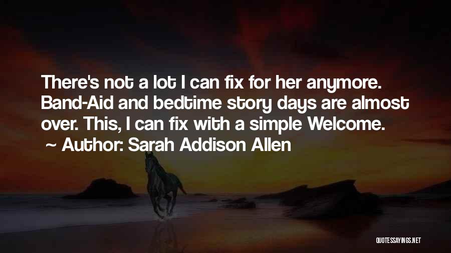 Sarah Addison Allen Quotes 2191311