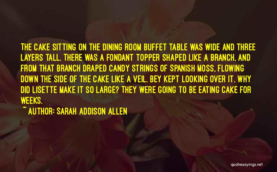 Sarah Addison Allen Quotes 371660