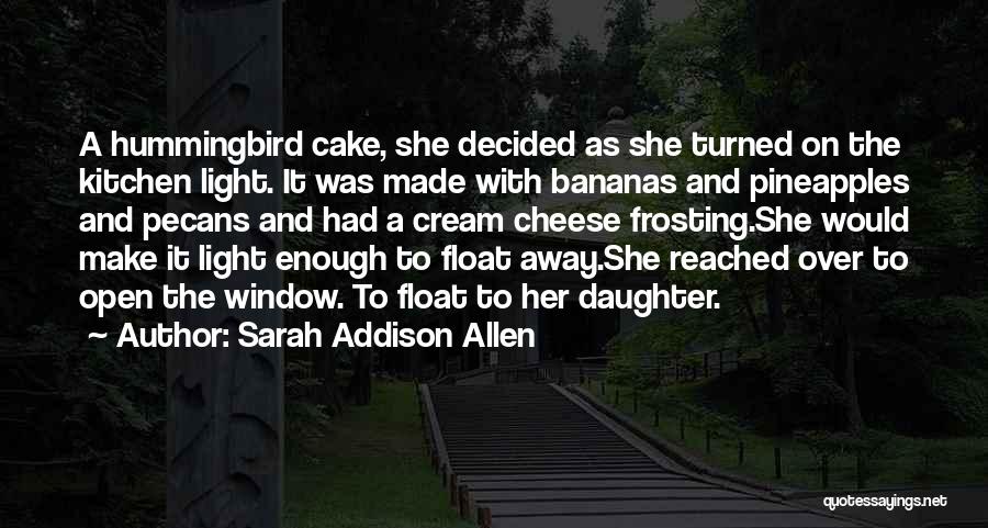 Sarah Addison Allen Quotes 374609